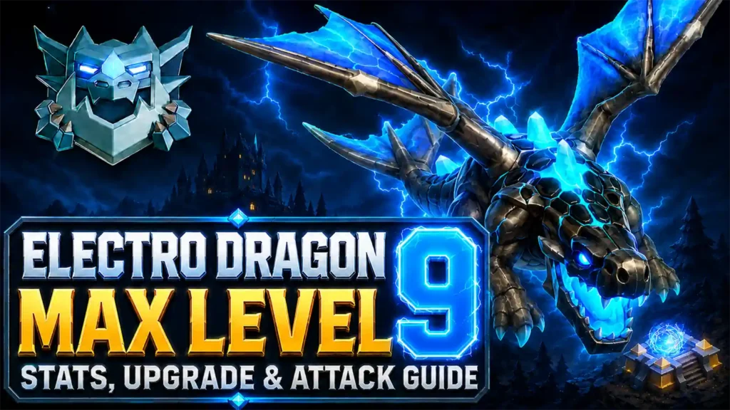 Max level 9 Electro Dragon in Clash of Clans flying above a glowing Army Camp